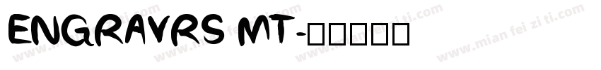 ENGRAVRS MT字体转换